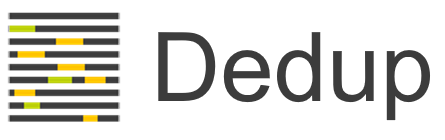 Dedup
